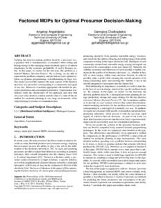 Factored MDPs for Optimal Prosumer Decision-Making Angelos Angelidakis Georgios Chalkiadakis  Electronic and Computer Engineering