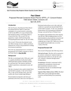 Fact Sheet Proposed Revised Corrective Action Plan for SFPP, L.P. Concord Station 1550 Solano Street, Concord, CA April 29, 2016 Introduction The San Francisco Bay Regional Water Board