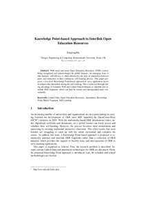 Knowledge Point-based Approach to Interlink Open Education Resources XinglongMa 1  Design, Engineering & Computing, Bournemouth University, Poole, UK