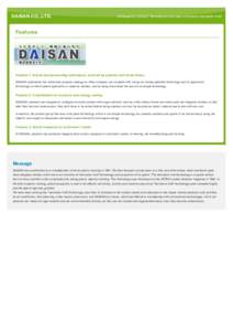 DAISAN CO.,LTD.  Ashikaga-shi, Tochigi｜Manufacture and sales of products and plastic mold Features