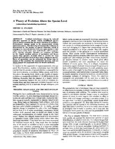 Proc. Nat. Acad. Sci. USA Vol. 72, No. 2, pp, February 1975 A Theory of Evolution Above the Species Level (paleontology/paleobiology/speciation)