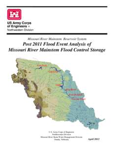 Missouri River Mainstem Reservoir System  Post 2011 Flood Event Analysis of Missouri River Mainstem Flood Control Storage  Fort Peck