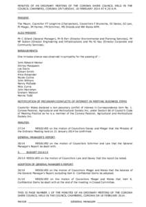 MINUTES OF AN ORDINARY MEETING OF THE COROWA SHIRE COUNCIL HELD IN THE COUNCIL CHAMBERS, COROWA ON TUESDAY, 18 FEBRUARY 2014 AT 9.30 A.M. PRESENT. The Mayor, Councillor FT Longmire (Chairperson), Councillors F Bruinsma, 