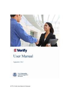 M-775, E-Verify User Manual for Employers  TABLE OF CONTENTS 1.0