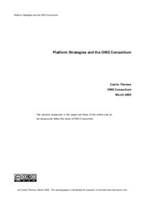 Platform Strategies and the OW2 Consortium  Platform Strategies and the OW2 Consortium Cedric Thomas OW2 Consortium