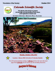 Newsletter of the Society  October 2014 Colorado Scientific Society The objective of the Society is to promote