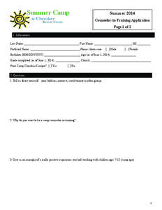 Summer 2014 Counselor-in-Training Application Page 1 of 2 1. Information Last Name:______________________________________ First Name: __________________________ MI:_________ Preferred Name: ______________________________