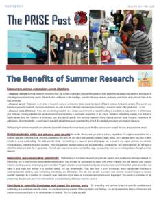 THE PRISE POST  Issue # 6 Jan – Mar 2018 Exposure to science and explore career directions …Because science! Summer research programs help you further understand the scientific process- from experimental design and a