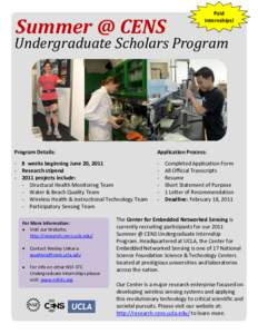 Summer @ CENS  Paid Internships!  Undergraduate Scholars Program
