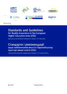 Standards and Guidelines  for Quality Assurance in the European Higher Education Area (ESG)  Approved by the Ministerial Conference in Y