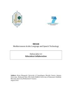    MEDAR  Mediterranean Arabic Language and Speech Technology    Deliverable 4.3 