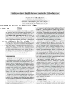 Confidence-Rated Multiple Instance Boosting for Object Detection Karim Ali1,2 and Kate Saenko2 1 2  University of California Berkeley, Berkeley, CA, USA