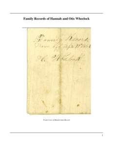 Family Records of Hannah and Otis Wheelock  Front Cover of Handwritten Record 1
