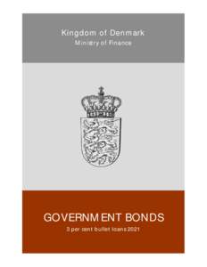 Kingdom of Denmark Ministry of Finance GOVERNMENT BONDS 3 per cent bullet loans 2021
