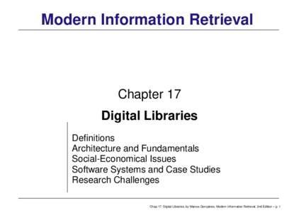Modern Information Retrieval  Chapter 17 Digital Libraries Definitions Architecture and Fundamentals