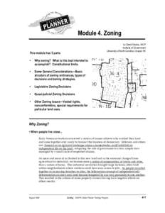 Module 4. Zoning by David Owens, AICP Institute of Government University of North Carolina, Chapel Hill  This module has 5 parts:
