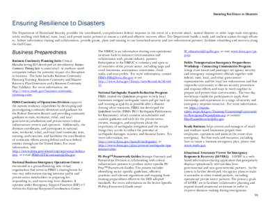 Ensuring Resilience to Disasters  Ensuring Resilience to Disasters The Department of Homeland Security provides the coordinated, comprehensive federal response in the event of a terrorist attack, natural disaster or othe