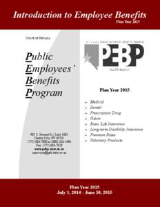 Introduction to Employee Benefits Plan Year 2015 STATE OF NEVADA  Public