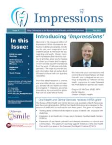 Issue 1  Stay Connected to the Bureau of Oral Health and Dental Services In this Issue: