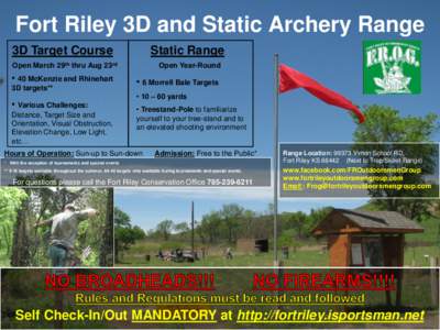 Fort Riley 3D and Static Archery Range 3D Target Course Static Range  Open March 29th thru Aug 23rd