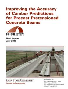 Improving the Accuracy of Camber Predictions for Precast Pretensioned Concrete Beams  Final Report