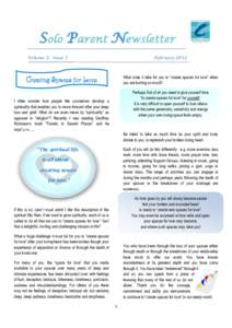 Solo Parent Newsletter Volume 3: Issue 1 FebruaryWhat does it take for you to “create spaces for love” when