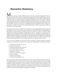 Executive Summary  M issouri Campus Compact (MOCC) seeks to advance community engagement within institutions of higher education and strengthen the partnerships between the institutions and the communities they serve. In