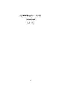The MPs’ Expenses Scheme: Third Edition April