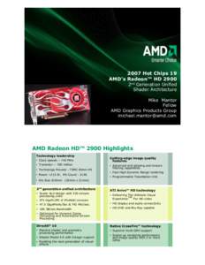HC19AMD’s Radeon™ HD 2900 2nd Generation Unified Shader Architecture.v9.ppt