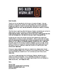 Dear Student, Thank you for joining the No Kid Hungry University Project. We are excited to have you on board! For years Share Our Strength has been engaging students in Great American Bake Sale and other grassroots fund
