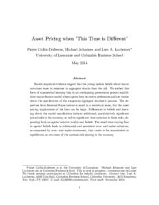 Asset Pricing when ’This Time is Di¤erent’ Pierre Collin-Dufresne, Michael Johannes and Lars A. Lochstoer University of Lausanne and Columbia Business School May[removed]Abstract