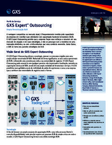 www.gxs.com/br  Perfil do Serviço GXS Expert Outsourcing SM