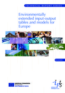 TECHNICAL REPORT SERIES  Environmentally extended input-output tables and models for Europe