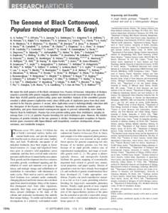 RESEARCH ARTICLES The Genome of Black Cottonwood, Populus trichocarpa (Torr. & Gray) G. A. Tuskan,1,3* S. DiFazio,1,4† S. Jansson,5† J. Bohlmann,6† I. Grigoriev,9† U. Hellsten,9† N. Putnam,9† S. Ralph,6† S.