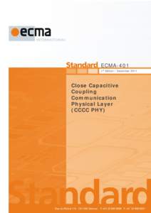 ECMA-401 1st Edition / December 2011 Close Capacitive Coupling Communication