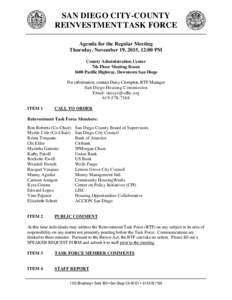 SAN DIEGO CITY-COUNTY REINVESTMENT TASK FORCE Agenda for the Regular Meeting Thursday, November 19, 2015, 12:00 PM County Administration Center 7th Floor Meeting Room