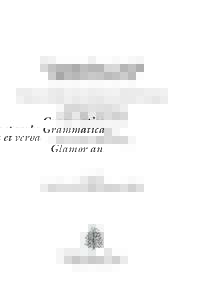Grammatica et verba Glamor and verve Studies in South Asian, historical, and Indo-European linguistics in honor of  Hans Henrich Hock