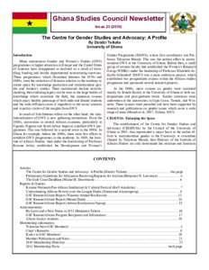 Ghana Studies Council Newsletter IssueThe Centre for Gender Studies and Advocacy: A Profile By Dzodzi Tsikata University of Ghana