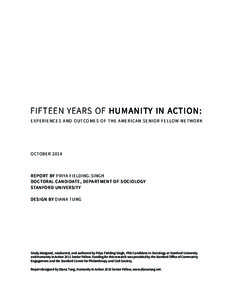 FIFTEEN YEARS OF HUMANITY IN ACTION: E X P E R I E N C E S A N D O U TCO M E S O F T H E A M E R I C A N S E N I O R F E L LO W N E T W O R K OCTOBERREPORT BY PRIYA FIELDING-SINGH
