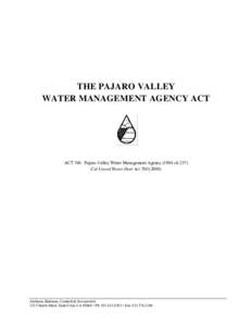 THE PAJARO VALLEY WATER MANAGEMENT AGENCY ACT ACT 760. Pajaro Valley Water Management Agencych 257) Cal Uncod Water Deer Act)