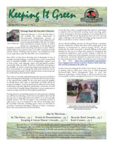 Keeping It Green Spring 2014, Volume V, No. 2 Message from the Executive Director