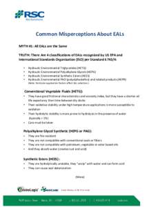 Common Misperceptions About EALs MYTH #1: All EALs are the Same TRUTH: There Are 4 classifications of EALs recognized by US EPA and International Standards Organization (ISO) per Standard: • •