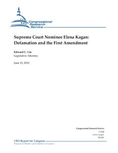 Supreme Court Nominee Elena Kagan: Defamation and the First Amendment