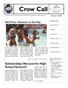 Crow Call The Journal of the Capitol Club of the Association of Old Crows– THE Electronic Warfare Association Hot Time– Summer in the City  As this is being written,