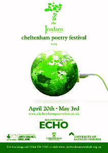 “Cheltenham Poetry Festival is a triumph!” - Alison Brackenbury Eagle-eyed readers of this brochure may notice we have gone green this year – in terms of our logo and our programming. Our branding is green. This i