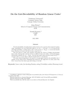 On the List-Decodability of Random Linear Codes∗ Venkatesan Guruswami† Computer Science Dept. Carnegie Mellon University Johan H˚ astad ‡