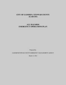 CITY OF GADSDEN / ETOWAH COUNTY ALABAMA ALL HAZARDS EMERGENCY OPERATIONS PLAN