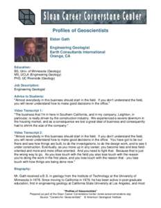 Profiles of Geoscientists Eldon Gath Engineering Geologist Earth Consultants International Orange, CA Education: