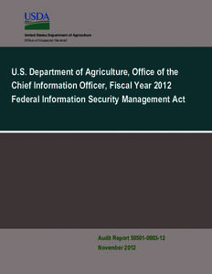 United States Department of Agriculture Office of Inspector General U.S. Department of Agriculture, Office of the Chief Information Officer, Fiscal Year 2012 Federal Information Security Management Act