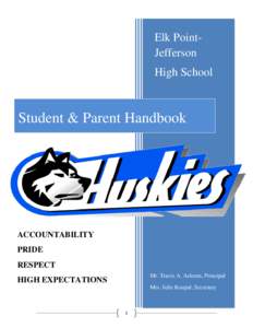 Elk PointJefferson High School Student & Parent Handbook  ACCOUNTABILITY